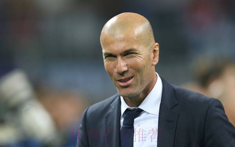 记者-齐达内计划赛季结束后离任 世界杯后接手法国